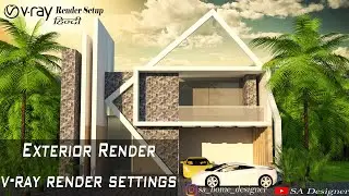 V-ray Render Setting Hindi class 11 // Vray Setup // Vray Realistic Render Setting, Setup