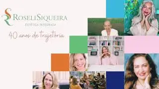 40 anos de trajetória - Roseli Siqueira