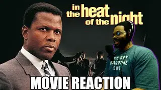 In the Heat of the Night | MOVIE REACTION