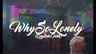 Wonder Girls - Why So Lonely (English Cover by Freshoffthedock)