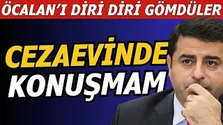 DEMİRTAŞ’TAN ERDOĞAN’A CEZAEVİ MESAJI…PKK İÇİN ÖCALAN BİTTİ…“İMAMOĞLU’NA YASAK” DUASI