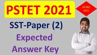 PSTET 2021 SST ANSWER KEY || 24 DEC 2021