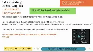 Part 4  - Unit -1 -Python Pandas – I | Informatics Practices | Sumita Arora | Class 12| NCERT