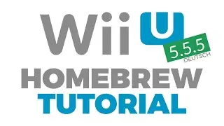 Wii U Homebrew Tutorial (5.5.5) + FAQ