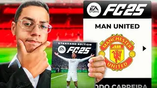 Modo Carreira REALISTA com MANCHESTER UNITED!! O INICIO!! | FC25 EP 01