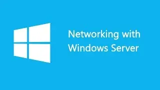 Networking with Windows Server - 10970