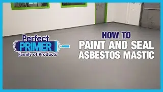 How to Paint Over Asbestos Mastic With PerfectPaint FloorPrep