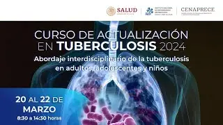 DÍA 2: CURSO DE ACTUALIZACIÓN EN TUBERCULOSIS