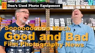 So Much Good And Bad Film Photography News