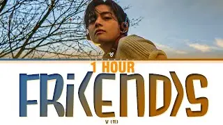 [1 HOUR] BTS V (뷔) 'FRI(END)S' Lyrics