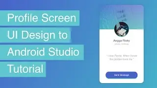 Profile UI Design to Android Studio Tutorial