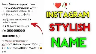 Instagram Stylish Name 🔥 || Best Stylish Fonts for Android || All Stylish Fonts