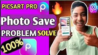 Picsart Me Photo Save Problem Kaise Shi✅ Kare / Picsart Photo Save Problem Solution 🔥