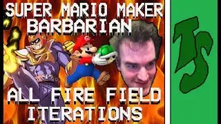 [Mario Maker] Barbarian - ALL Fire Field Iterations