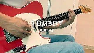 (여자)아이들((G)I-DLE) - 'TOMBOY' | 일렉기타 커버