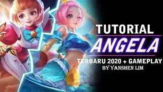 Tutorial cara pakai ANGELA TERBARU 2020 Mobile Legend Indonesia