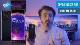 Oppo Find X5 Pro Review | OPPO's Flagship Gets An Imaging Makeover with Hasselblad