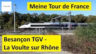 My Tour de France: Besançon Franche-Comté TGV - La Voulte-sur-Rhône | Part 2 | Alex E