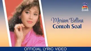 Meriam Bellina - Contoh Soal (Official Lyric Video)