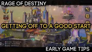 Rage of Destiny 101 - Basic Starter Guide and Tips for Your First Few Days in the Game