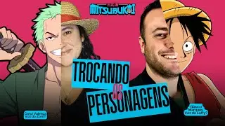 E se trocássemos os dubladores de ONE PIECE???
