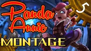 Panda Annie ▲ Annie Montage #5 ▲ Most Played Annie OCE 〚League of Legends〛