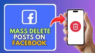 How To Mass Delete Posts On Facebook