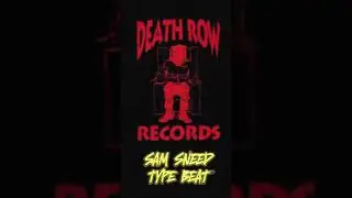 Sam Sneed Type Beat Death Row Records 