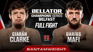 Ciarán Clarke vs Darius Mafi | Bellator Belfast