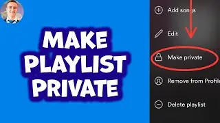 How To Make Spotify Playlist Private