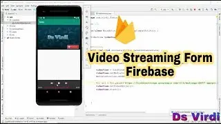 Streaming Video From Firebase in Android Studio | Online Streaming Video In Android Studio