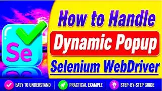 How to Handle Dynamic Popup which displayed only sometimes after specific step in Selenium WebDriver