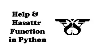 177. Help and Hasattr Function in Python with Example Code || Python Built-in Functions-14