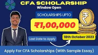 CFA Scholarship Window Open 2023 | Quick Update |  CA Lakshay Arora