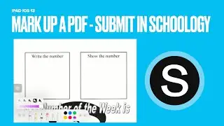 Mark Up PDF on an iPad for Schoology- student view