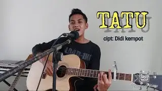 TATU - DIDI KEMPOT (Cover by ferry)