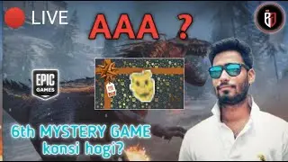 Epic store 6th mystery game Lets see and Early Revel | Collab with AMIT ARYA