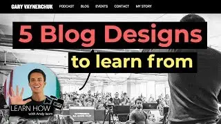 5 Beautiful Blog and Web Designs You Can Learn From