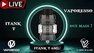 REVUE & LIVE  iTank T 6ml Vaporesso