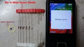 China Battery Error | Cahrging error | Fake Charging Problem Solution Here With Using Zener Diode