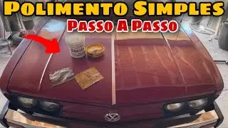 POLIMENTO SIMPLES PASSO A PASSO | FAÇA EM CASA
