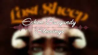 Eshon Burgundy - Blessings