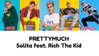 PRETTYMUCH Solita Lyrics