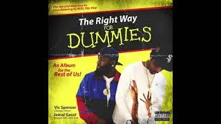 Jamal Gasol & Vic Spencer - The Right Way For Dummies (EP)