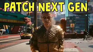 CYBERPUNK 2077 ► LE PATCH NEXT GEN (1.5) EST LA