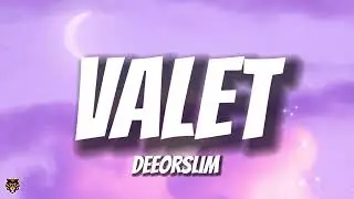Deeorslim - Valet (TikTok Trending Audio) 