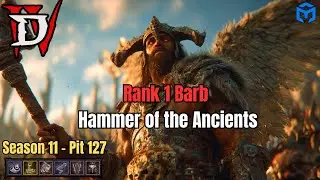 RANK 1 HAMMER OF THE ANCIENTS (HOTA) Barbarian - Pit 127 | Diablo 4 Season 11