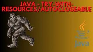015 - Java Fundamentals - Try with Resources and the AutoCloseable Interface