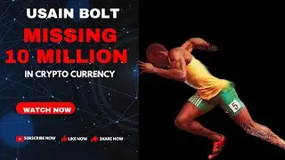 Usain Bolt reportedly missing 10 million cryptocurrency scam