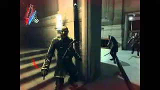 Прохождение Dishonored: Часть 8 — "Почти стелс"